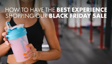 How to Have the Best Experience Shopping Our Black Friday Sale
