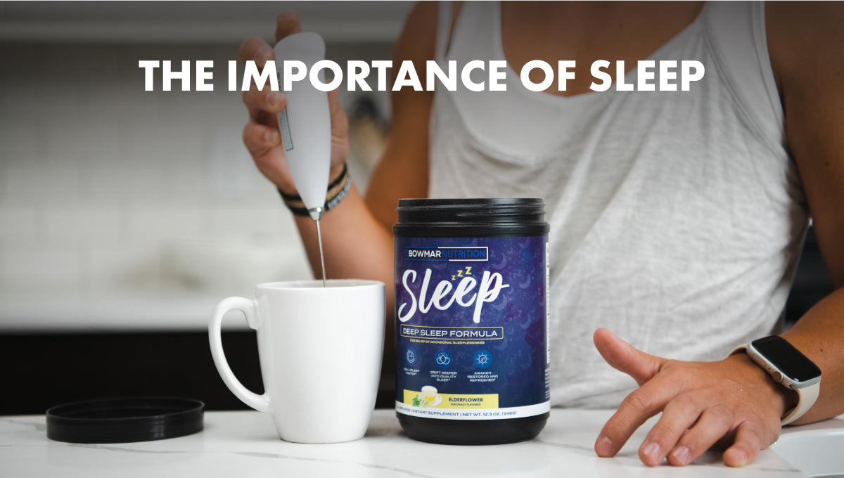 The Importance of Sleep