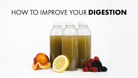 How to Improve Your Digestion