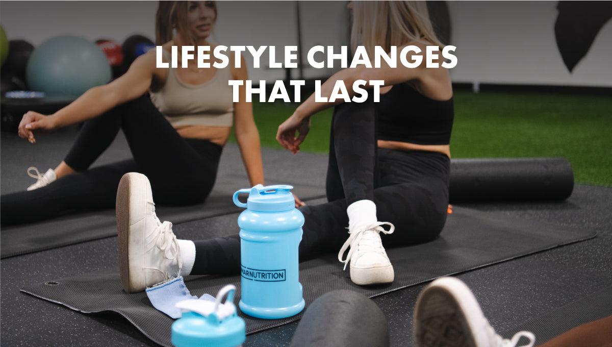 Lifestyle Changes That Last