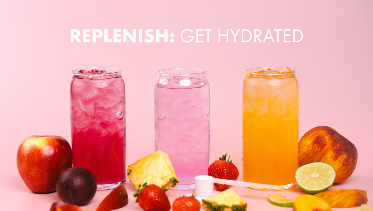 Replenish: Get Hydrated